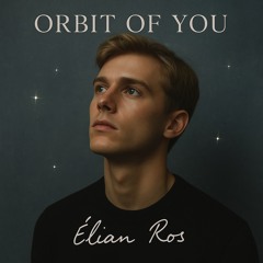 Orbit of You
