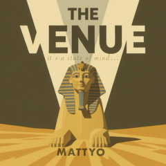 ... it's a state of mind - MATTYO Venue Classics 20.09.25