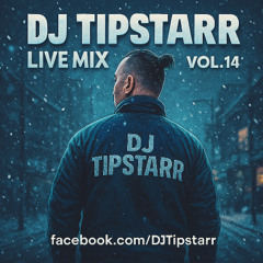 DJ Tipstarr Live Mix Vol.14 mp3