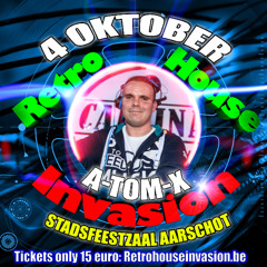 A-Tom-X @ Retro House Invasion - Ultimate Euphoria edition