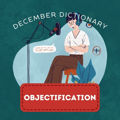 Stream Defining 'Objectification' by Appearance Matters Listen online