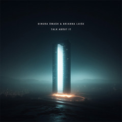 Dinura Omash, Brianna Luise - Talk About It