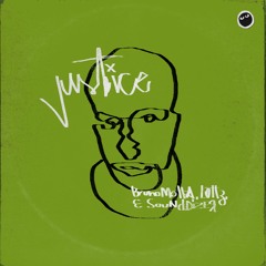 Bruno Motta, Lottz & SoundDizer - Justice [FREE DOWNLOAD]