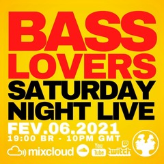 Drumagick Presents: Bass Lovers (Saturday Night Live) - 06 Jan 2021