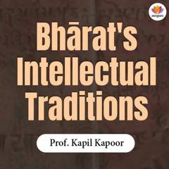 Bhārat's Intellectual Traditions   Prof Kapil Kapoor   #sangamtalks