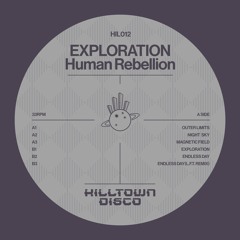 TL PREMIERE : Human Rebellion - Endless Day [Hilltown Disco]