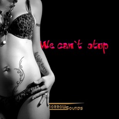 We can´t stop