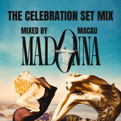 The Celebration Set Mix • MACAU