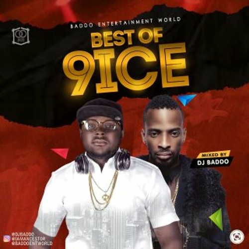 Dj Baddo - Best Of 9ice Mix | Follow @Djbaddo On Instagram / Snapchat /Facebook / Twitter