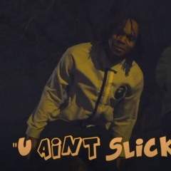 Young Goon - U Ain't Slick