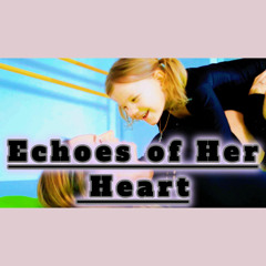 Echoes of Her Heart Copyright Free Music (LGO)