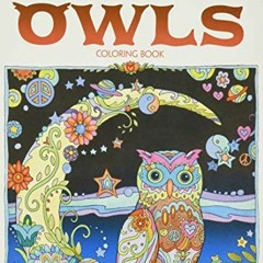 Get [EPUB KINDLE PDF EBOOK] Creative Haven Owls Coloring Book (Adult Coloring) by  Ma
