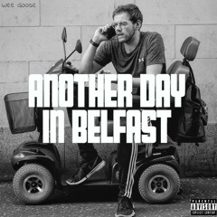 Another Day in Belfast