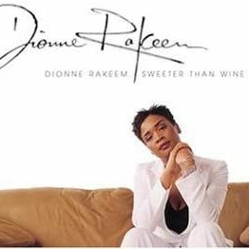 Dionne Rakeem - Sweeter Than Wine - [UK Garage 2001]