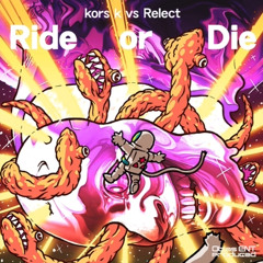[Dancerush Stardom] kors k vs Relect - Ride or Die