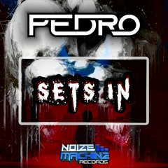 Pedro - Sets In (Sample)Buy Now!!!