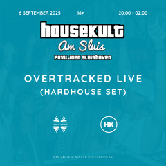 Overtracked live at Housekult Am Sluis 6-9-2025