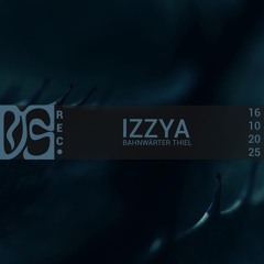 IZZYA | Bahnwärter Thiel | DYSRec. 16.10.2025