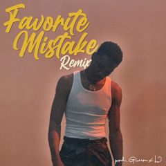 Giveon - Favorite Mistake (REMIX) pro. by Giveon x LJ