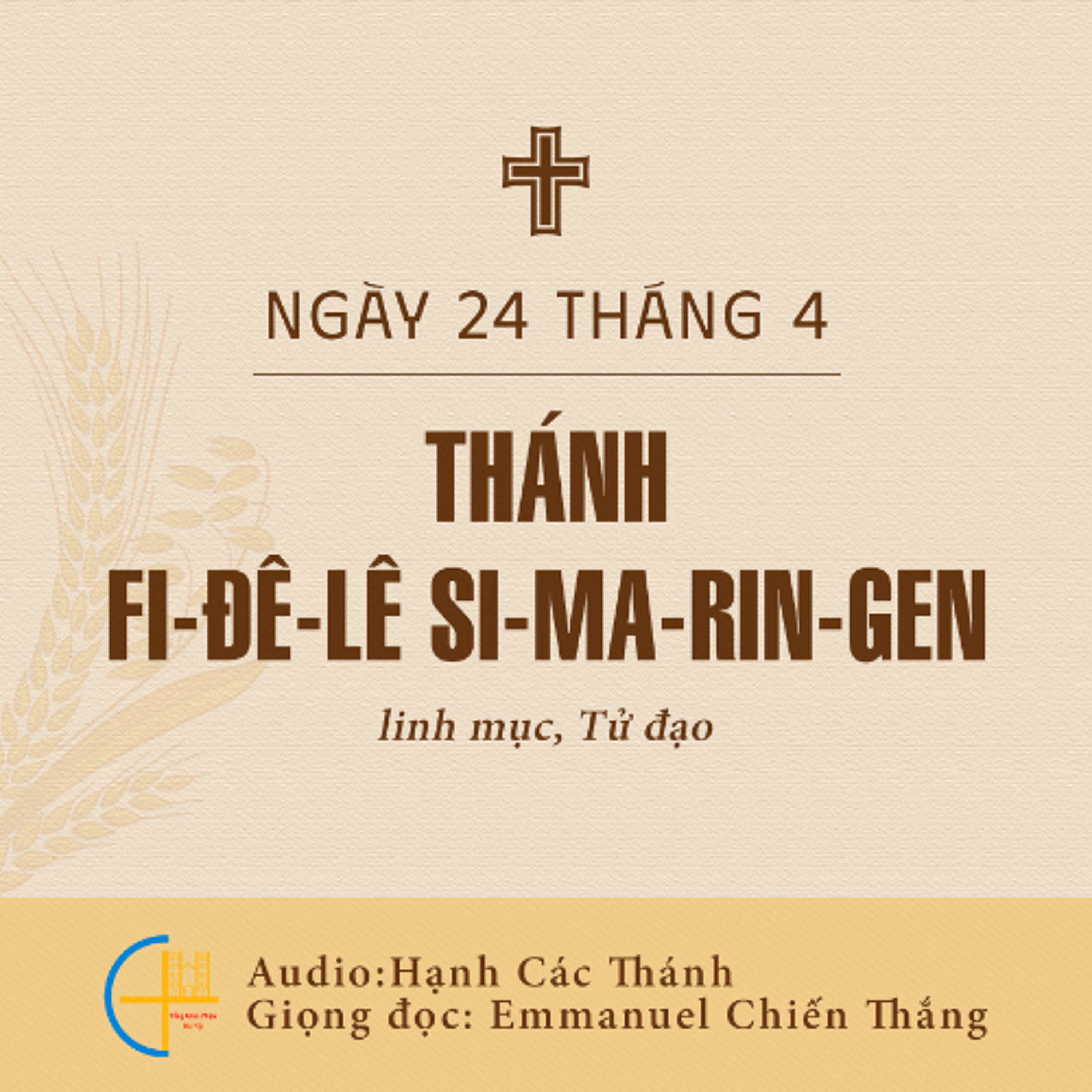Ngày 24-4: Thánh Fi-đê-lê Si-ma-rin-gen, Linh mục, Tử đạo