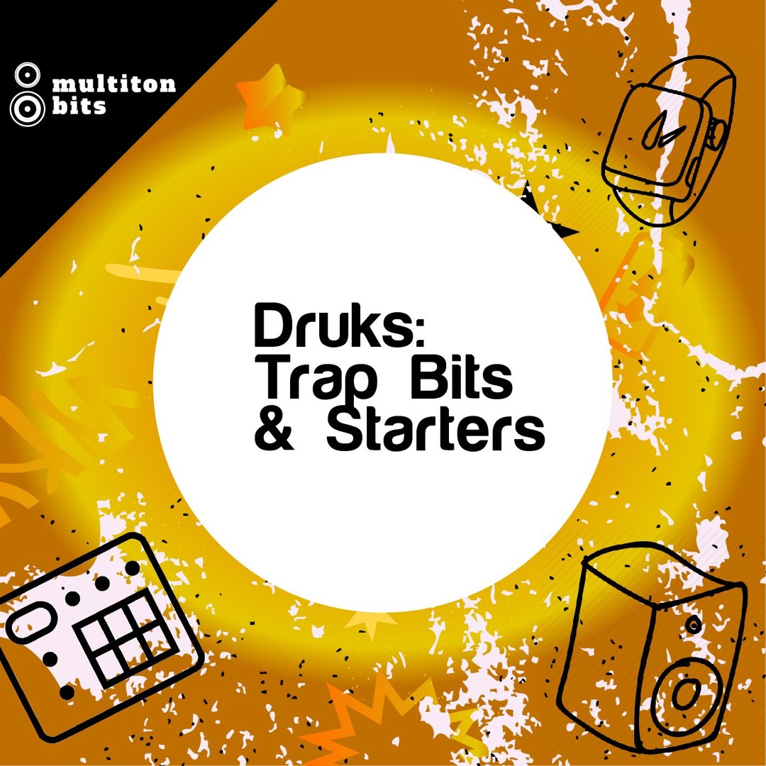 Stream Druks - Trap Bits & Starters Preview by Multiton Bits | Listen ...