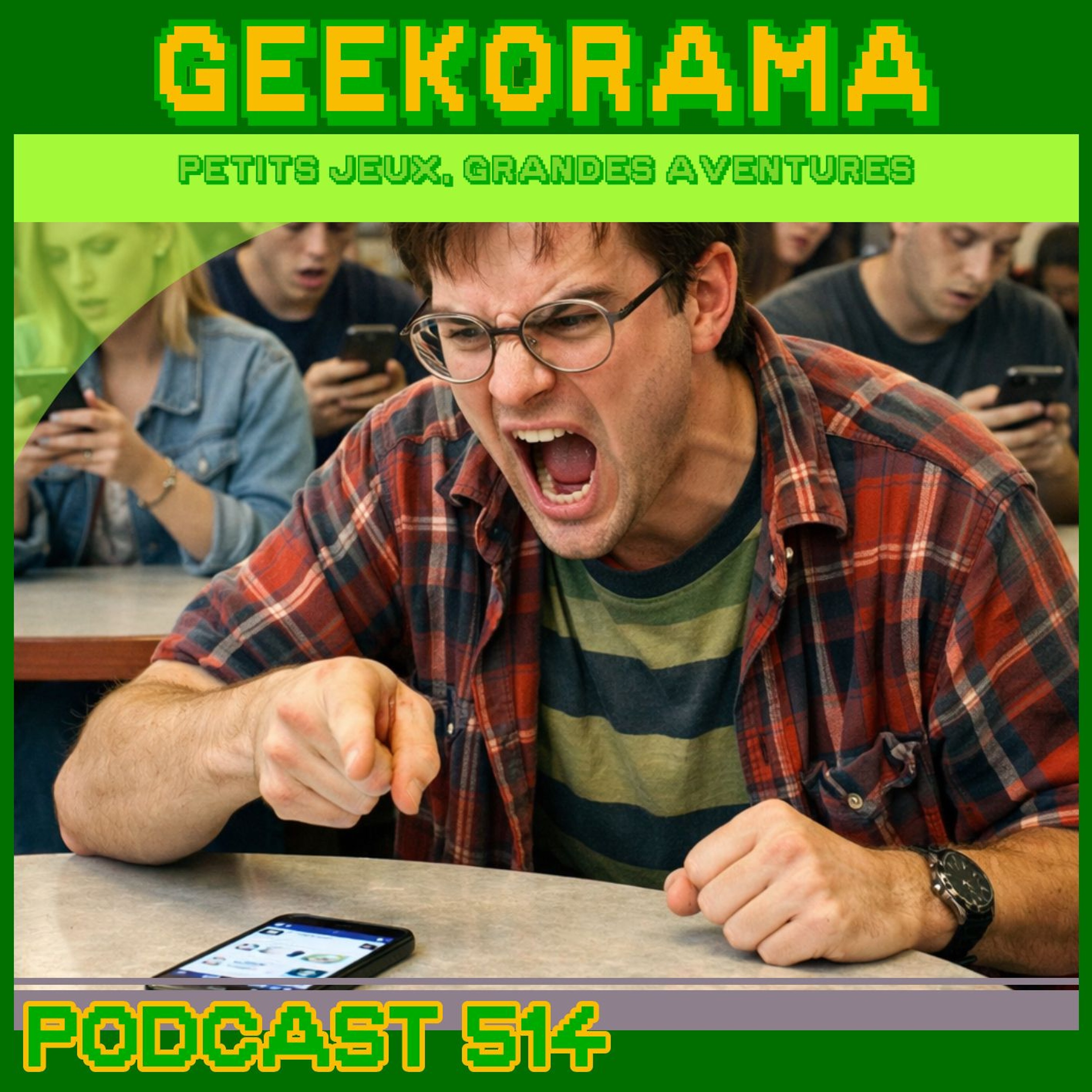 Épisode 514 GeekOrama - La Geeko Cafétéria