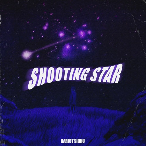 Shooting Star - Harjot Sidhu | Dabrown