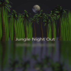 Jungle Night Out
