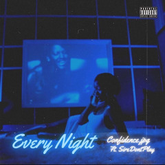 EveryNight  (ft Siredontplay) Prod. HustleMan