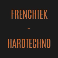 FRENCHTEK | HARDTECHNO