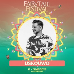 IJskouwd @ Fairytale Festival - Gezelligheid Met Raywell Stage (2023)