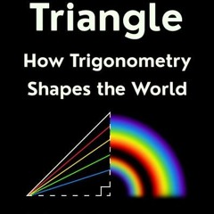 (PDF) Love Triangle: How Trigonometry Shapes the World - Matt Parker