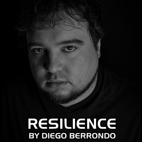 Diego Berrondo - Resilience #033