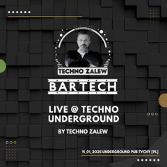 Bartech Live @ Techno Underground 11_01_2025 Tychy [PL]