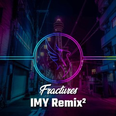 IMY Remix² - Fractures (Illenium style) | Instrumental