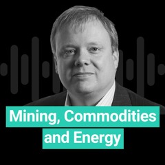 Mining, Commodities & Energy