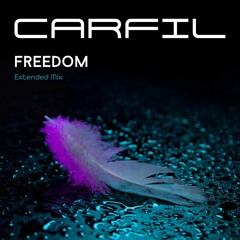 Carfil- Freedom (Extended Mix)