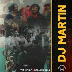 GHANA HIPHOP & DRILL MIX VOL.2