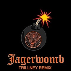 CYBERTR0N X AZABIM X GLOCKZ - JAGERWOMB (TRILLNEY REMIX) *FORTHCOMING*