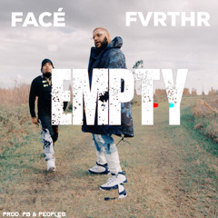 Empty (feat. Facé)