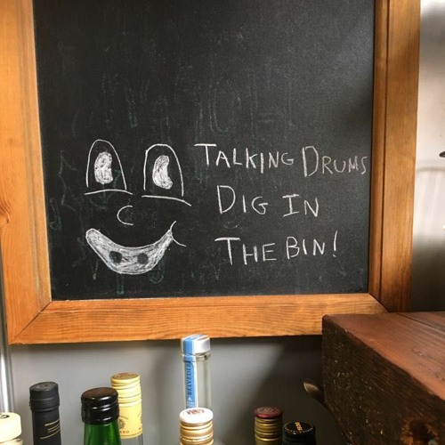 Talking Drums - Dig In The Bin (Guest Mix, 2022)