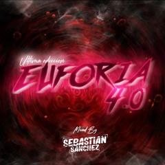 EUFORIA 4.0 (ULTIMA EDICCION)