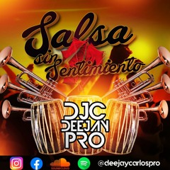 SALSA SIN SENTIMIENTO 2020 | DJC MIXES #1 By Deejay Carlos