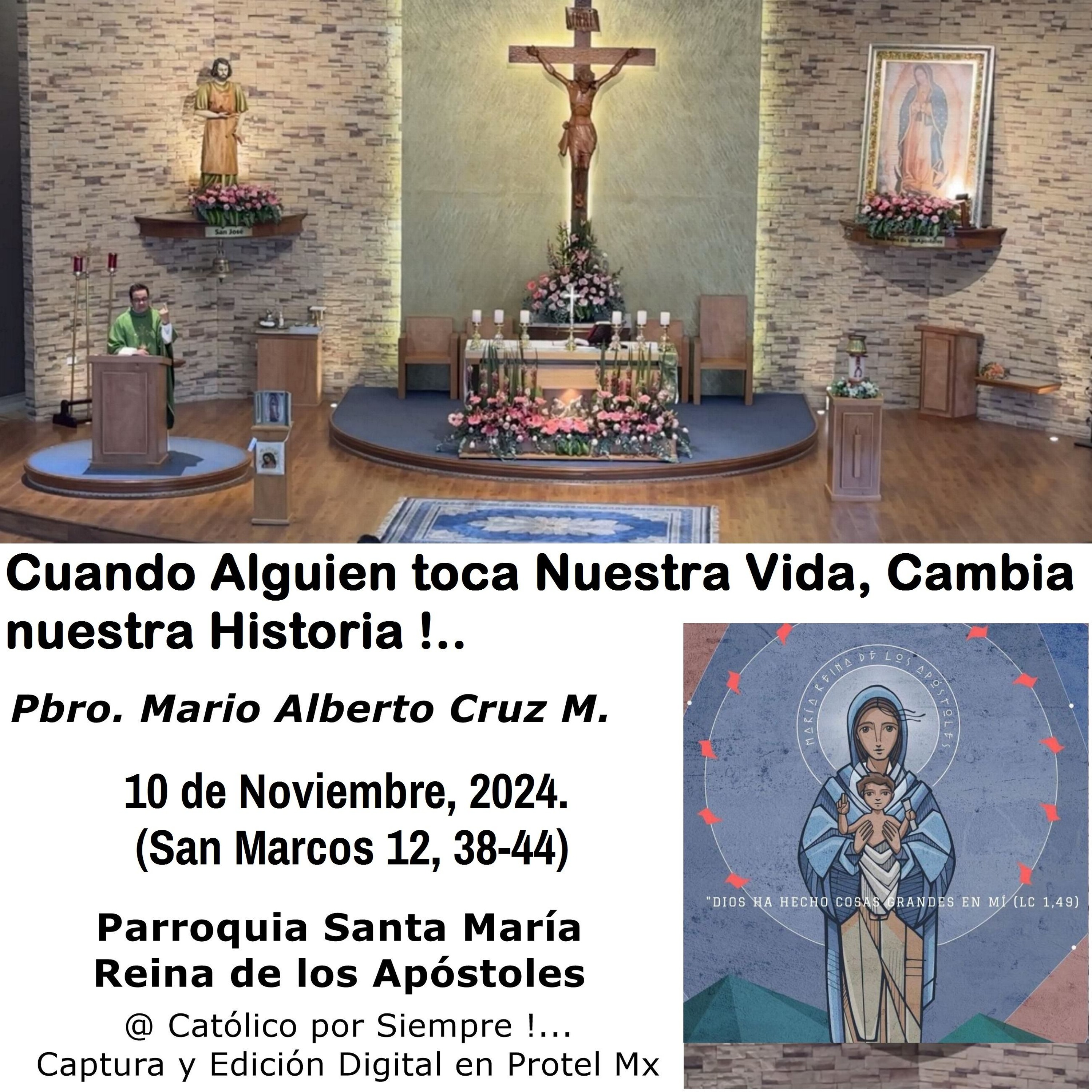 Podcast # 951 - Homilía del 10 de Nov. 2024 - Pbro. Mario Cruz - # Católico por Siempre !...