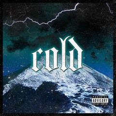 Cold ft.MONEYLONGORLANDOBLUE(Prod.Pimp My Ride)