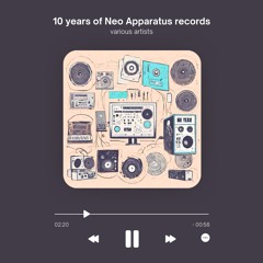 Various - Ten Years Of Neo Apparatus Records