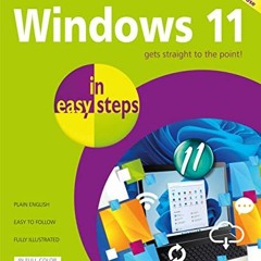 [Download] PDF 💖 Windows 11 in easy steps by  Nick Vandome KINDLE PDF EBOOK EPUB