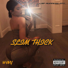 Wavy - Slim Thick