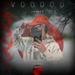 VOODOO 2 | LOIREXX MUSIC