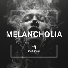 Redfeel - Melancholia